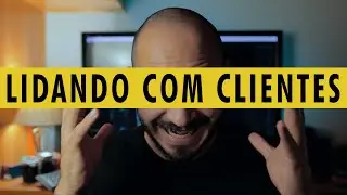FASHION FILM 101 - Lidando com clientes