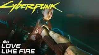 Cyberpunk 2077 - Love Like Fire | Main Job