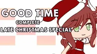 Good Time Mep|Late Christmas Special|Read decs|ii_berrie