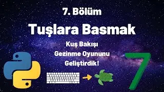 Pythondan oyun nasıl yapılır? Tuş Kontrolü ✨7. Bölüm 💻✨🎮
