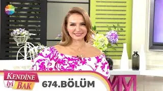 Kendine İyi Bak 674. Bölüm | 6 Kasım 2020