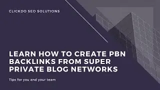 How To Create Backlinks From Private Blog Networks - Creating PBN Backlinks Website