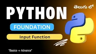 29. Input Function in Python | Python Tutorial in Telugu