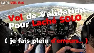LAPL Vol 16 - Vol de validation avant le laché Solo - F-HDJG - LFQQ