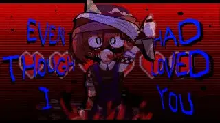 EVEN THOUGH I HAD LOVED YOU | Evan/CC Afton | FNAF