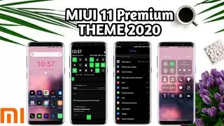 New MIUI 11 Premium Theme 2020 | Mi Theme For All Mi Redmi Mobiles | April 2020 Best Premium Theme !
