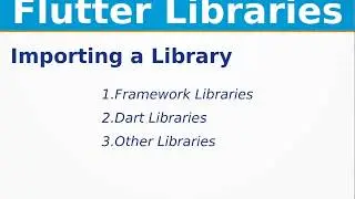 Importing a Library | Flutter for Mobile(Android,iOS),Web,Desktop,Embedded