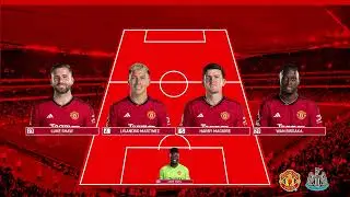 MANCHESTER UNITED PREDICTED LINEUP VS NEWCASTLE
