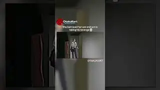 He took revenge on her mother 🫢 