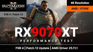 ALL SETTINGS TESTED | Warhammer 40,000: Space Marine II | RX 9070 XT | 2160p
