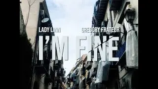 Lady Linn & Gregory Frateur - I'm Fine