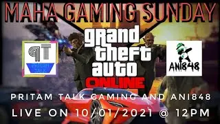 GTA V Online Maha Sunday Gaming with ANI848 | i7 3770 + gtx 10050ti