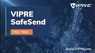 VIPRE SafeSend- Free Trial