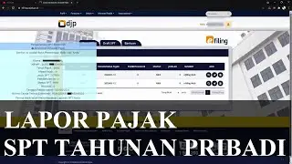 Cara isi laporan SPT Tahunan Pribadi DJP Online | E_FILING 1770s