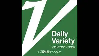 Daily Variety – Hollywood Marshals Opposition to Paramount-Warner Bros. Discovery Merger. Will It...
