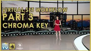 🎥 Unreal Engine Virtual Production Workflow   Part 3 (GreenScreen🟩 )