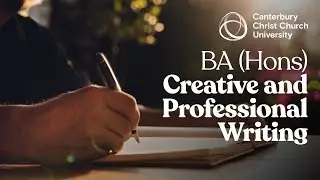What it's like to study Creative and Professional Writing at Canterbury Christ Church University