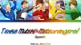 【ES】 Tenka Muteki☆Meteorangers! - RYUSEITAI 「KAN/ROM/ENG/IND」