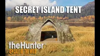 The Secret Tent ! - The Hunter Call Of The Wild
