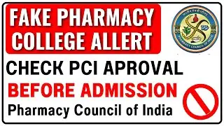 🔴 Beware of Fake Pharmacy Colleges | Check PCI Approval before admission ⚠️