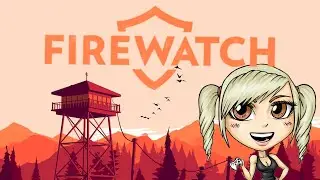 Raychul Reviews: Firewatch