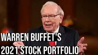 Inside Warren Buffett's Stock Portfolio 2021