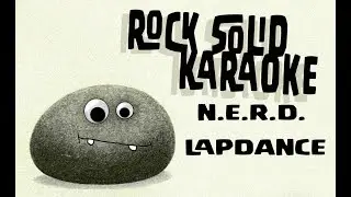 N.E.R.D. - Lapdance (karaoke)