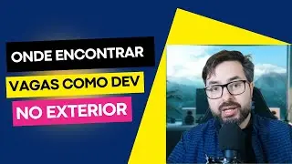 Plataformas para encontrar vagas na gringa como desenvolvedor