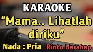 MAMA - KARAOKE || NADA PRIA COWOK || Rinto Harahap || Trio Ambisi || Pop Nostalgia || Live Keyboard