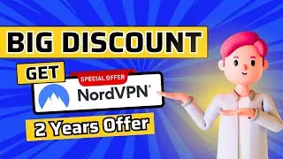 Grab NordVPN 2 Years Offer Now! : Limited Time Deal Only