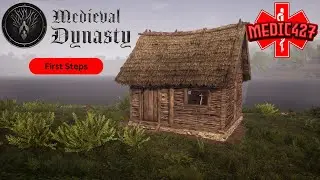 First Steps! | Medieval Dynasty