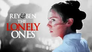 Reylo | The Lonely Ones | Rey & Ben