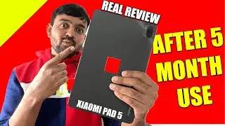 Xiaomi Pad 5 Real Review After 5 Month Use
