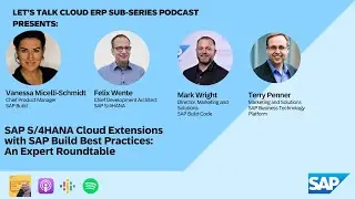 SAP S/4HANA Cloud Extensions with SAP Build Best Practices  An Expert Roundtable