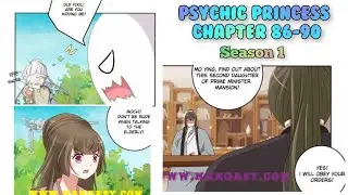 Psychic Princess Tong Ling Fei Season 1 Chapter 86 to Chapter 90  