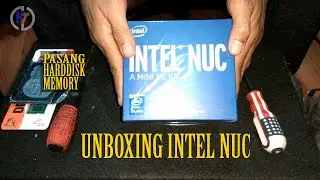 Unboxing PC Intel NUC Kit NUC5CPYH - Pasang RAM dan Harddsik -