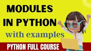 Modules in Python  | Python Built in Modules | Python Tutorial | EXPLAIN MODULES IN PYTHON |