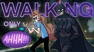 Can You Beat Batman Arkham Knight WALKING ONLY?
