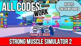 ALL CODES Strong Muscle Simulator 2 ROBLOX JUNE 3, 2023