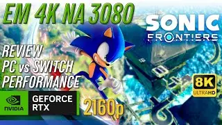RTX3080 | SONIC FRONTIERS PC vs SWITCH - 4K (2160p)