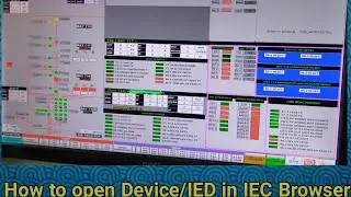 HOW TO OPEN IEDS IN IEC BROWSER AND GIVES THE COMMAND TO ISOLATOR AND BREAKER THROUGH IEC BROWSER