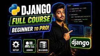 Full Django Tutorial for Beginners 2026 | Install Python, Setup Django & Build First Project