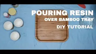 How To Make A Resin Wooden Tray / Resin Tray Tutorial