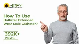 How to use Hollister Extended Wear Male Catheter? | Texas Male Condom Catheter