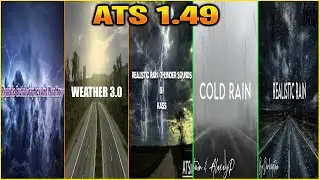 ATS Realistic Weather Mods Comparison for 1.49 | ATS Mods