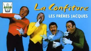 Les Frères Jacques - La Confiture