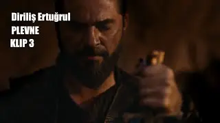 Diriliş Ertuğrul Plevne Klip 3