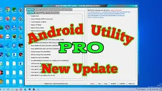 Android Utility PRO v124 New Update Added Samsung Galaxy A14 - Added Huawei Read Write Firmware