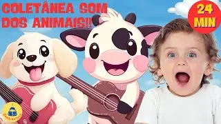Coletânea de Músicas para Brincar e Dançar | O Som dos Animais