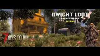 La Cabin - Dwight Loot Episode 1 - 7 Days To Die
